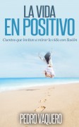 La vida en positivo